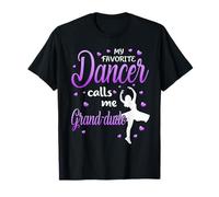 My Favorite Dancer Calls Me Grand-Dude Dance Grand-pa T-Shirt