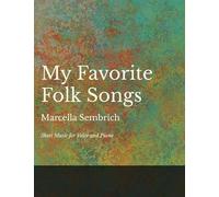 My Favorite Folk Songs - Sheet Music For Voice And Piano