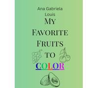 My Favorite Fruits to Color