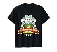 My Favorite Hiking Buddy Has Four Paws Hiker Dog Owner Randonnée T-Shirt