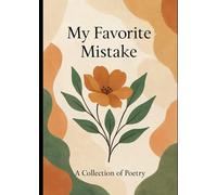 My Favorite Mistake