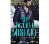 My Favorite Mistake: A Small Town Southern Veteran Romance
