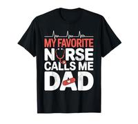 My Favorite Nurse Calls Me Dad Fathers Day American Flag T-Shirt