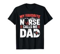 My Favorite Nurse Calls Me Dad Fathers Day American Flag T-Shirt