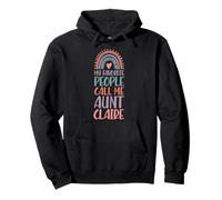 My Favorite People Call Me Aunt Claire Prénom Auntie Sweat à Capuche