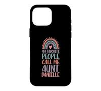 My Favorite People Call Me Aunt Danielle Prénom Auntie Coque pour iPhone 16 Pro Max