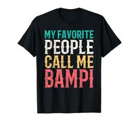 My Favorite People Call Me Bampi Fathers Day Funny Vintage T-Shirt