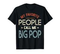 My Favorite People Call Me BIG Pop Vintage Fête des Pères T-Shirt