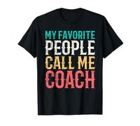 My Favorite People Call Me Coach Funny Coach Idea Vintage T-Shirt