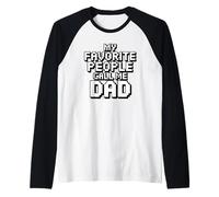 My Favorite People Call Me Dad Manche Raglan