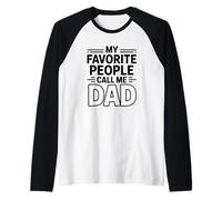 My Favorite People Call Me Dad Manche Raglan