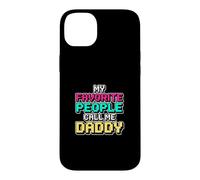 My Favorite People Call Me Daddy Coque pour iPhone 14 Plus