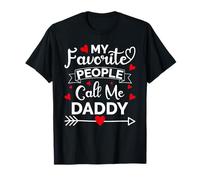 My Favorite People Call Me Daddy Fathers Day Funny Gifts T-Shirt