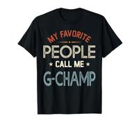 My Favorite People Call Me G-Champ Vintage Fête des Pères T-Shirt