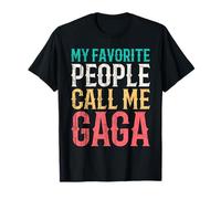 My Favorite People Call Me Gaga Father Day Funny Vintage T-Shirt