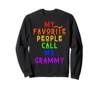My Favorite People Call Me Grammy Fête des Mères Grandma Drôle Sweatshirt
