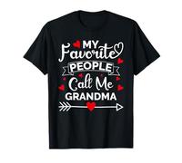 My Favorite People Call Me Grandma Mothers Day Funny Gifts T-Shirt