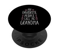 My Favorite People Call Me Grandma PopSockets PopGrip Adhésif