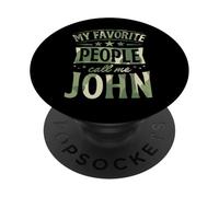 My Favorite People Call Me John Nom personnalisé PopSockets PopGrip Adhésif