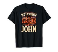 My Favorite People Call Me John Nom personnalisé T-Shirt