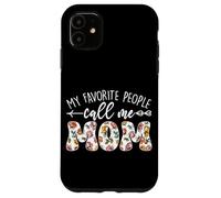 My Favorite People Call Me Mom Fête des Mères Floral Mama Coque pour iPhone 11