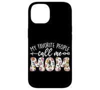 My Favorite People Call Me Mom Fête des Mères Floral Mama Coque pour iPhone 14