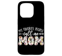 My Favorite People Call Me Mom Fête des Mères Floral Mama Coque pour iPhone 15 Pro