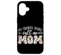 My Favorite People Call Me Mom Fête des Mères Floral Mama Coque pour iPhone 16