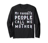 My Favorite People Call Me Mother Day Love My Mommy Manche Longue