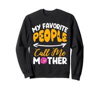 My Favorite People Call Me Mother Happy Mothers Day Mommy Sweatshirt