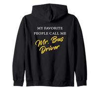 My Favorite People Call Me Mr. Bus Driver - Cute School Bus Sweat à Capuche