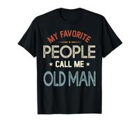 My Favorite People Call Me Old Man Vintage Fête des Pères T-Shirt