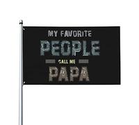 My Favorite People Call Me Papa Drapeau 0,9 x 1,5 m Un côté extérieur Farmhouse Yard Sign Drapeau décoratif de jardin avec œillets en laiton