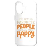 My Favorite People Call Me Pappy, Proud Pappy Family Humour Coque pour iPhone 17