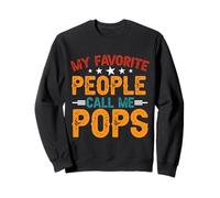 My Favorite People Call Me Pops Funny Father's Day Dad Men Sweatshirt