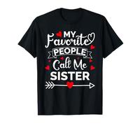 My Favorite People Call Me Sister Funny Idea Sister Gifts T-Shirt