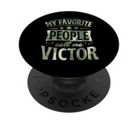 My Favorite People Call Me Victor Nom personnalisé PopSockets PopGrip Adhésif
