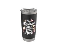 My Favorite Place Is Inside Your Hug Amour câlin douillet Gobelet isotherme en acier inoxydable double paroi