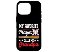 My Favorite Player Calls Me Grandpa Baseball Fête des Pères Coque pour iPhone 16 Pro