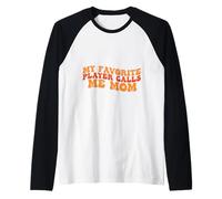 My Favorite Player Calls me Mom for Basketball Lovers Manche Raglan