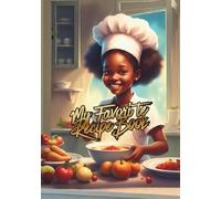 My Favorite Recipe Book: Notebook for collecting favorite recipes for a girl fascinated by cooking and baking