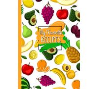 My Favorite Recipes: Blank Recipe Book to Write in Your Own Recipes - Personalized Recipe Notebook