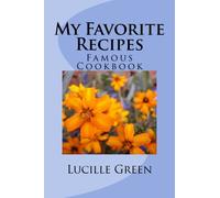 My Favorite Recipes: Lucille's Cookbook