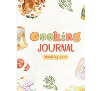 My Favorite Recipes Planner: A Beautiful Recipe Organizer to Write, Save, and Share the Meals You Love