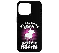 My Favorite Rider Calls Me Mom Cheval Cavalier Propriétaire Coque pour iPhone 16 Pro