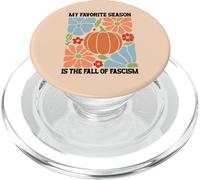 My Favorite Season Fall of Fascism Happy Fall Resist Fascism PopSockets PopGrip pour MagSafe