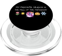 My Favorite Season is The Fall of The Patriarchy Protest PopSockets PopGrip pour MagSafe