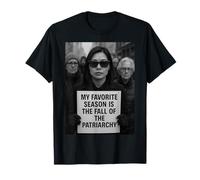 My Favorite Season is The Fall of The Patriarchy T-Shirt