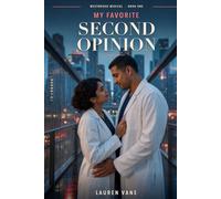 My Favorite Second Opinion