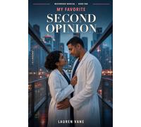 My Favorite Second Opinion